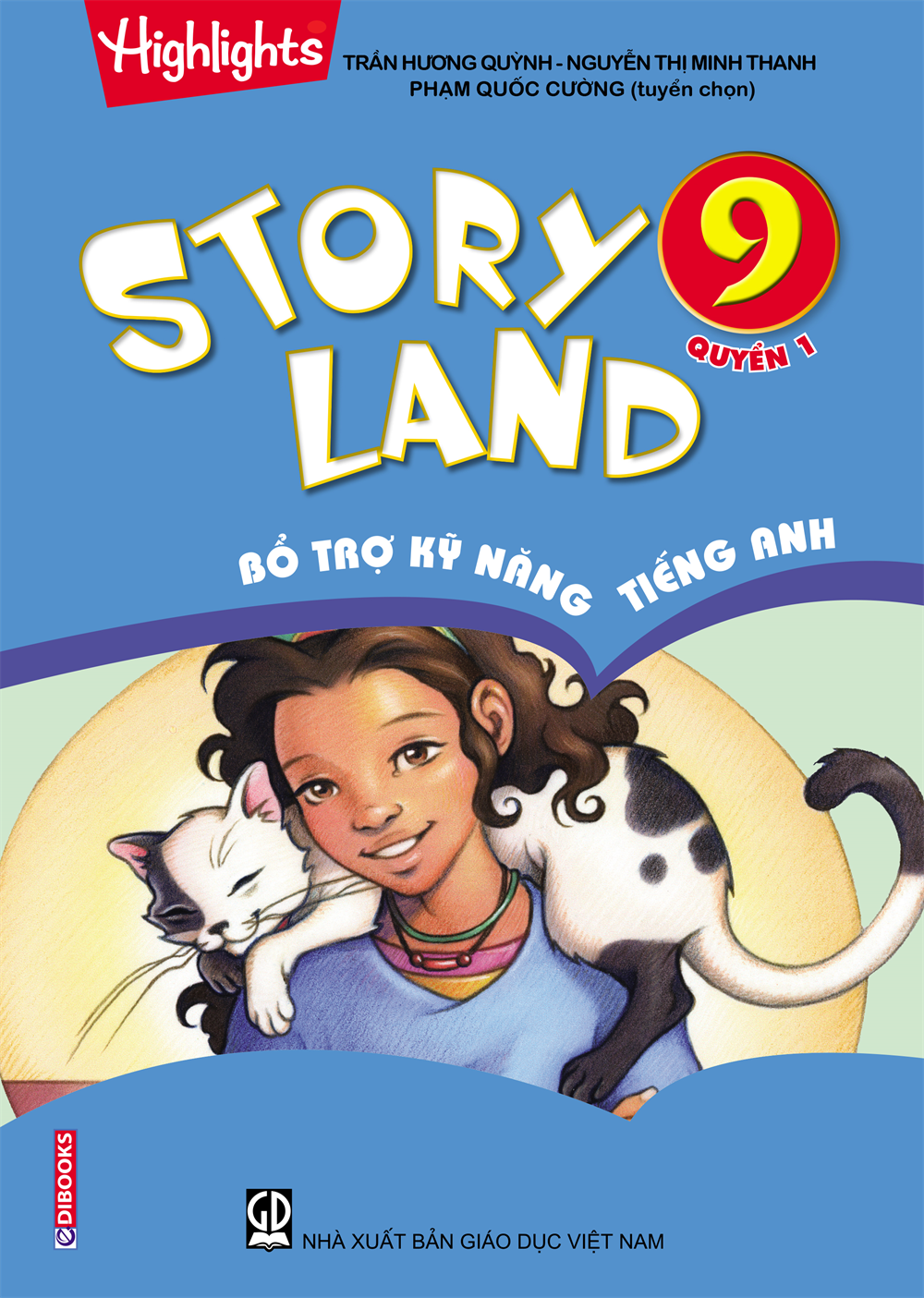 Story Land - bổ trợ kỹ năng Tiếng Anh 9 Quyển 1