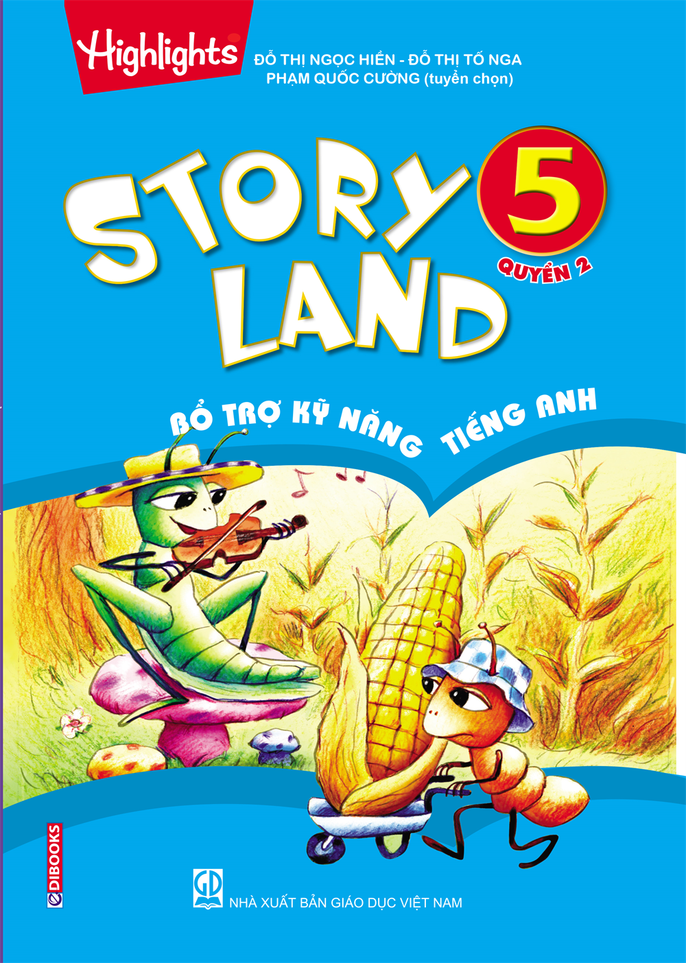Story Land - bổ trợ kỹ năng Tiếng Anh 5 Quyển 2