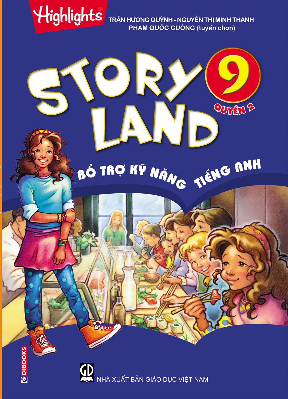 Story Land - bổ trợ kỹ năng Tiếng Anh 9 Quyển 2