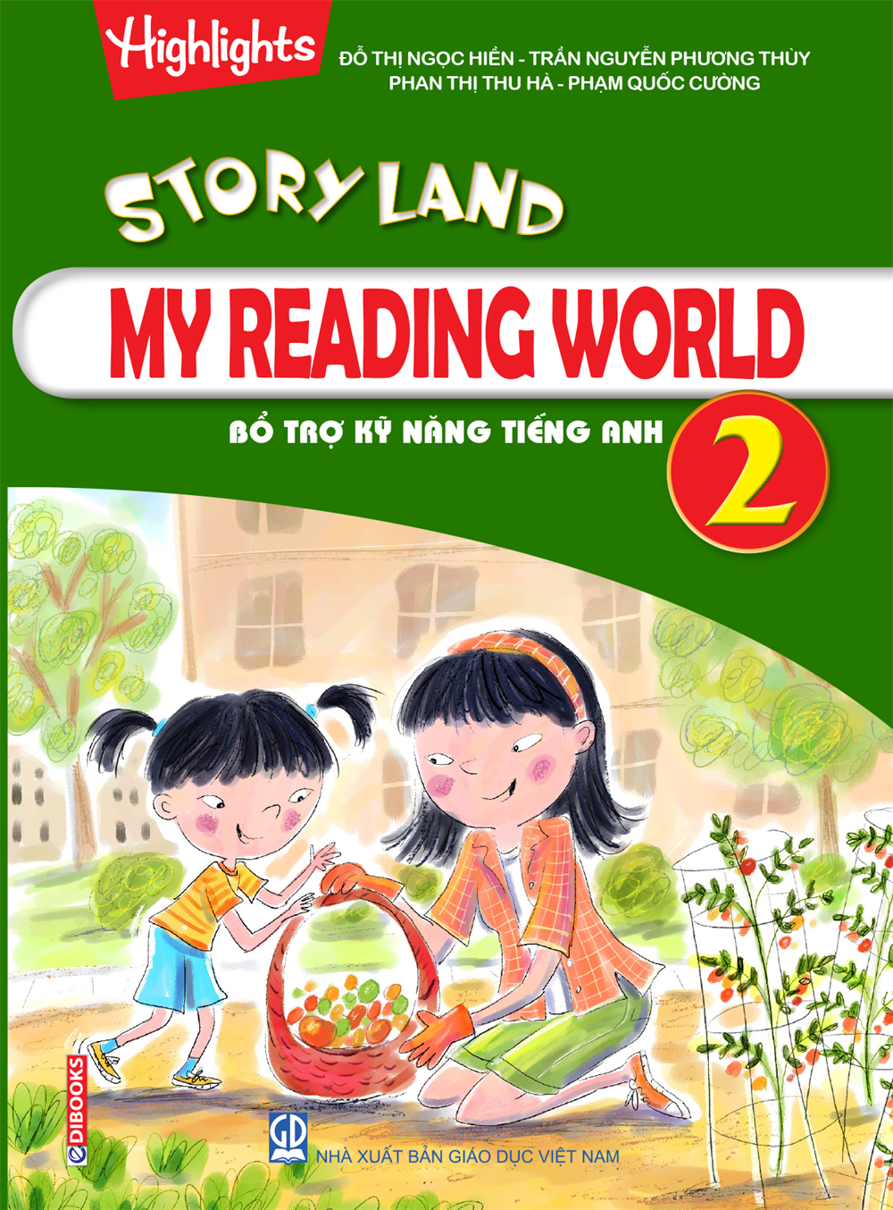Story Land - bổ trợ kỹ năng Tiếng Anh 2 - My reading world 2